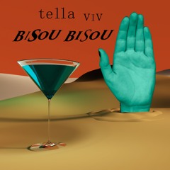 Tella Viv - Bisou Bisou