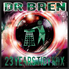 DR BREN - TIDY 23 MIX FREE DL