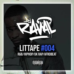 LITTTAPE #004 // INSTAGRAM @DJRAVAL_UK