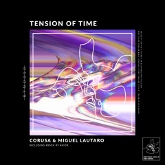 Corusa, Miguel Lautaro - Tension of Time EP