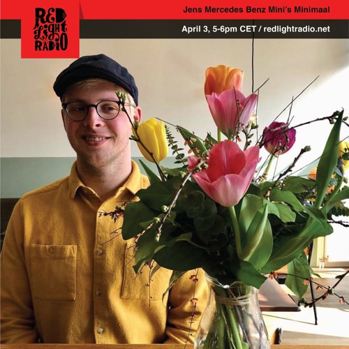 Jens Mercedes Benz Mini's Minimaal 7" only @ Red Light Radio 03/04/2019