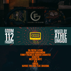 #GqomFridays Mix Vol.112 (Mixed By Dj Athie)