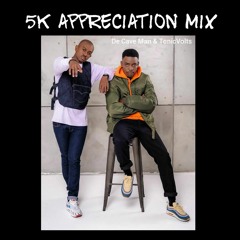 De Cave Man & TonicVolts - 5K Appreciation Mix
