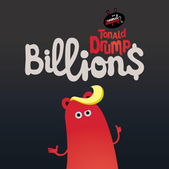 Tonald Drump - Billions (Betoko & Mason Mix)