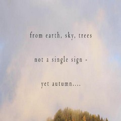 From Earth, Sky, Trees (Naviarhaiku 274)