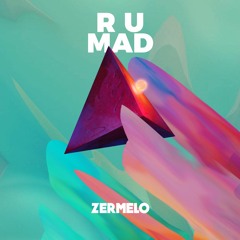 ZERMELO - R U Mad *Free Samples & Download*