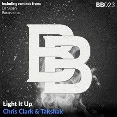 Premiere: Chris Clark & Takshak - Light It Up (DJ Susan Remix)[BrashBeats]