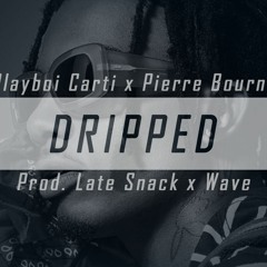 [FREE] Playboi Carti x Pierre Bourne Type Beat/Instrumental | "Dripped" | Prod. Late Snack x Wave