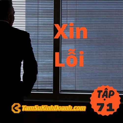 Tập 71: Xin Lỗi
