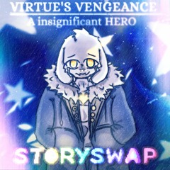 [Storyswap Color]-Virtue's vengeance~A insignificant HERO (VV My take)