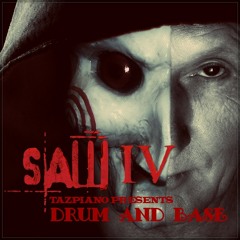 SAW 4 DNB - Drum and Base mixed by Taro Down/Tazpiano Presents 2019