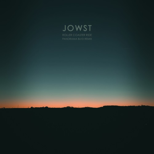 JOWST - Roller Coaster Ride (PANORAMA BLVD Remix)