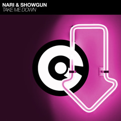 Nari & Showgun - Take Me Down (Game Over Djs Remix) [EGO ITALY]