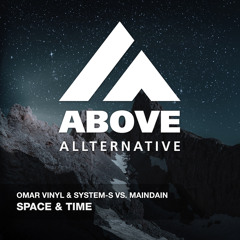 ALL067 : Omar Vinyl & System-S vs. MainDain - Space & Time (Tony Day Radio Mix)