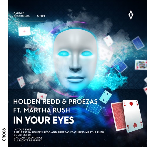 Holden Redd & Proezas Ft.Martha Rush - In Your Eyes