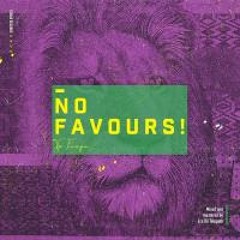 NO FAVOURS