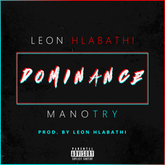 Dominance (feat. Manotry)