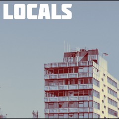 Locals (DEMO - RECORDED LIVE)