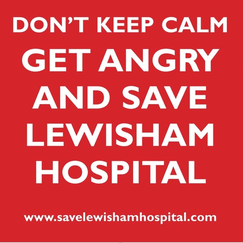 002 Save Lewisham Hospital Campaign