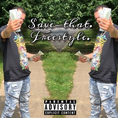 Save-That Freestyle.