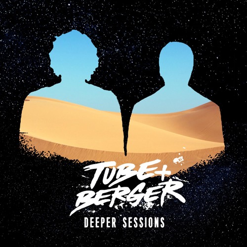 Deeper Sessions by Tube & Berger #28