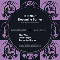 SB PREMIERE: Ruff Stuff - Dopamine Burner [Madhouse]