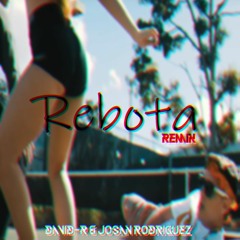 Guaynaa - Rebota ( David-R & Josan Rodriguez REMIX)[DESCARGA FREE EXTENDED]