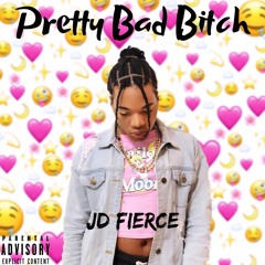 Pretty Bad Bitch