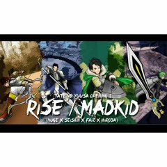 【4人合唱】RISE / MADKID (cover)