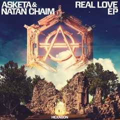 Asketa & Natan Chaim - Real Love EP