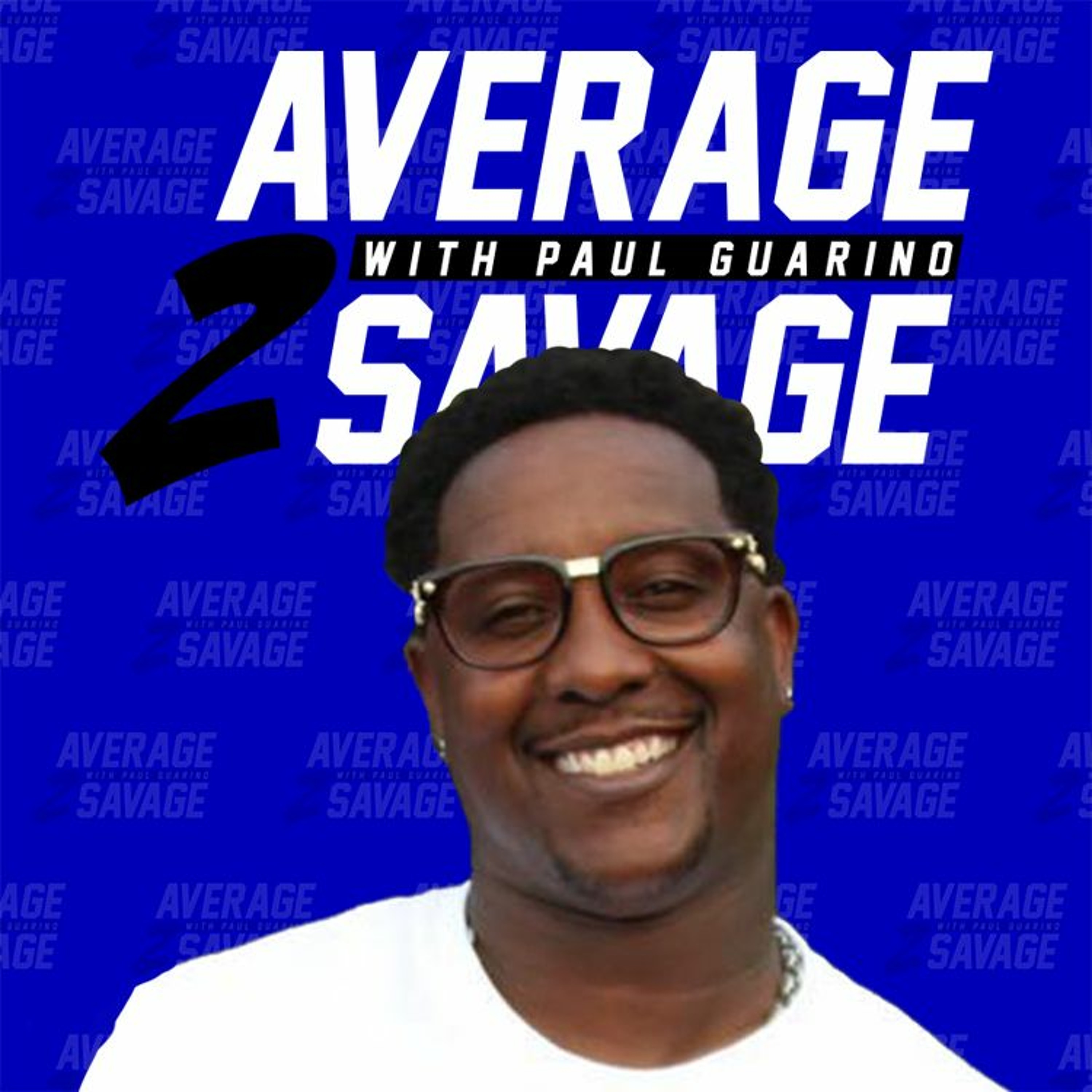 Average to Savage