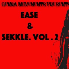 Genna Movements Presents Ease and Sekkle Vol 2 (Studio Vibes)