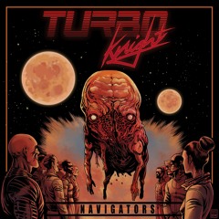 12. Turbo Knight - Together We Re Alone Ft. Magnus