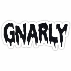 Gnarly