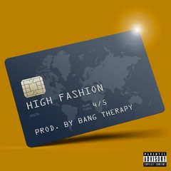 High Fashion (feat. Lil Knot & Cloud9Joe)