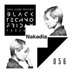 Black TECHNO Friday Podcast #056 by Nakadia (Filth On Acid/Intec)