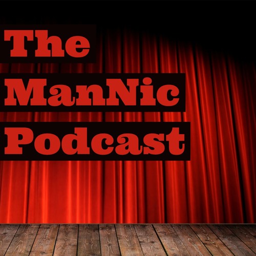 Ep.14: The ManNic Dead
