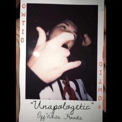 Unapologetic - Off White Hoodie