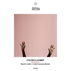 Colors & Lambert - Bolting (Renato Cohen Sunrise Remix)