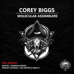 Corey Biggs - Molecular Assemblers (Miditec Remix)