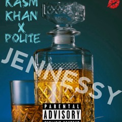 Jennessy - KASM x POLITE (Prod& Mixed By.Juggin Swizzy)