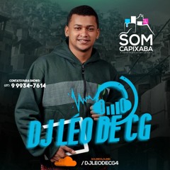MONTAGEM - EMPURRA EMPURRA , EU SOCANDO A XERECA [ DJ LEO DE CG ] SOM CAPIXABA 2019