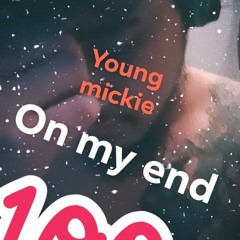 On My End - Young Mickie