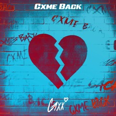 Gxx - Cxme Back [prod. Lezter, Kaysep]