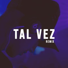 TAL VEZ - REMIX - AXEL CARAM