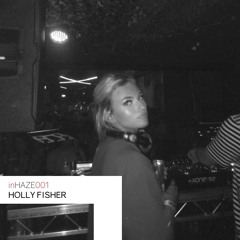 inHAZE001: Holly Fisher
