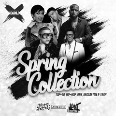 DJ XL - Spring Collection 2019 (Hosted By Ameer B)
