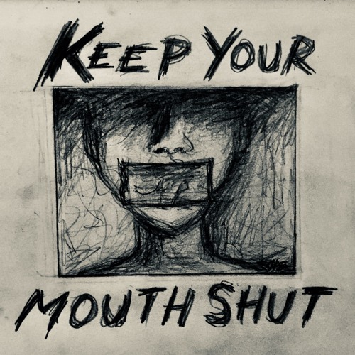 Keep Your Mouth Shut Feat Hannah Stone By Bible Party