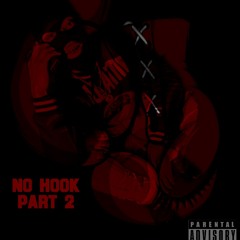 No Hook PT.2 (Prod. by EliiBeatz)