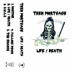 Teen Mortgage - Falling Down